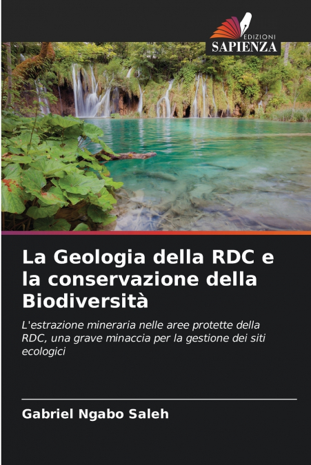 LA GEOLOGIA DELLA RDC E LA CONSERVAZIONE DELLA BIODIVERSITA