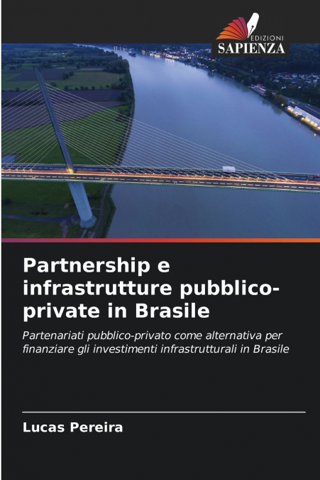 PARTNERSHIP E INFRASTRUTTURE PUBBLICO-PRIVATE IN BRASILE
