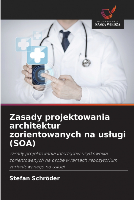 ZASADY PROJEKTOWANIA ARCHITEKTUR ZORIENTOWANYCH NA US?UGI (S