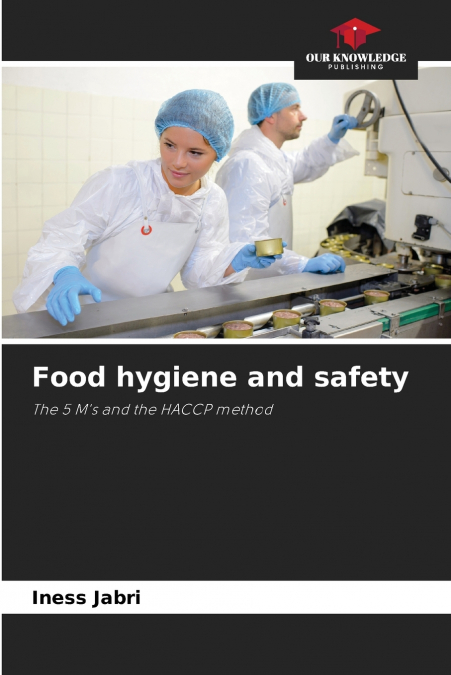 FOOD HYGIENE AND SAFETY