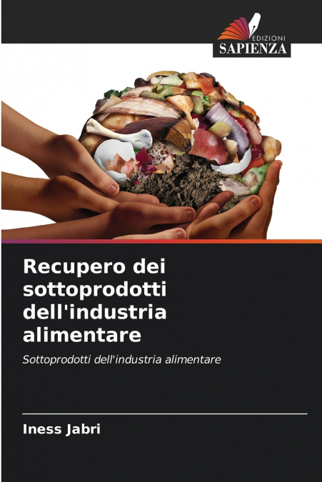 RECUPERO DEI SOTTOPRODOTTI DELL?INDUSTRIA ALIMENTARE