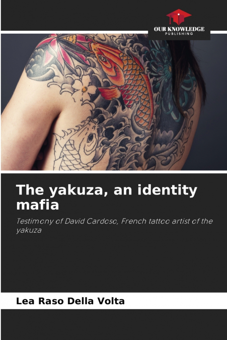 THE YAKUZA, AN IDENTITY MAFIA