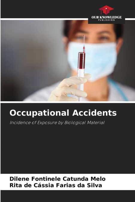 OCCUPATIONAL ACCIDENTS