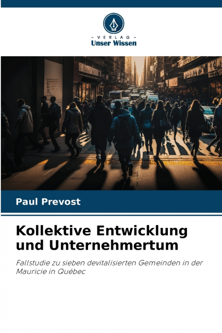 KOLLEKTIVE ENTWICKLUNG UND UNTERNEHMERTUM