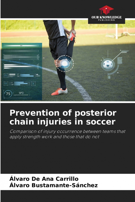 PREVENTION OF POSTERIOR CHAIN INJURIES IN SOCCER