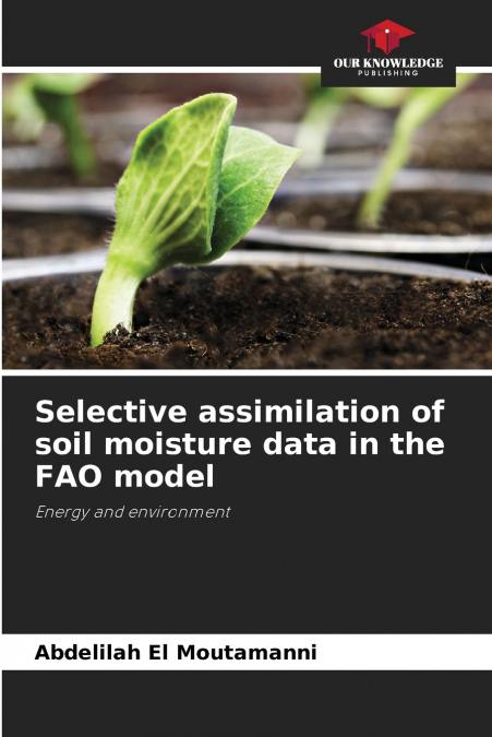 SELECTIVE ASSIMILATION OF SOIL MOISTURE DATA IN THE FAO MODE