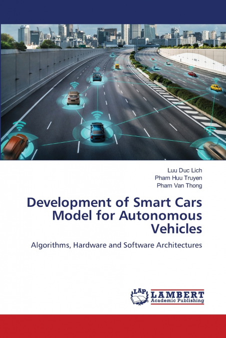 DEVELOPMENT OF SMART CARS MODEL FOR AUTONOMOUS VEHICLES