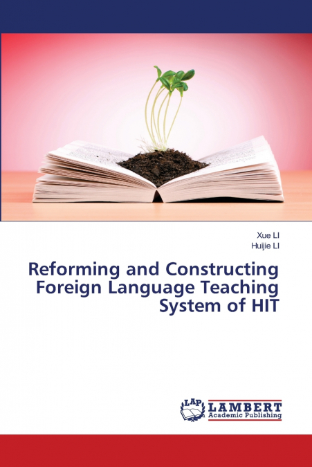 REFORMING AND CONSTRUCTING FOREIGN LANGUAGE TEACHING SYSTEM