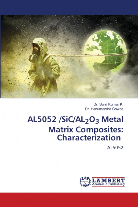 AL5052 /SIC/AL2O3 METAL MATRIX COMPOSITES