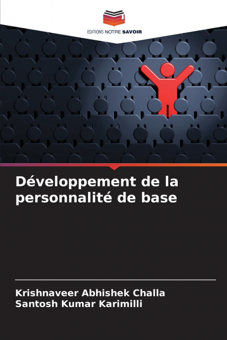 DEVELOPPEMENT DE LA PERSONNALITE DE BASE