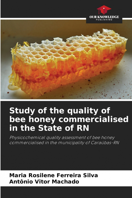 STUDY OF THE QUALITY OF BEE HONEY COMMERCIALISED IN THE STAT