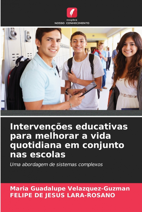 INTERVENOES EDUCATIVAS PARA MELHORAR A VIDA QUOTIDIANA EM C