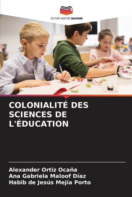 COLONIALITE DES SCIENCES DE L?EDUCATION