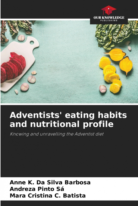 ADVENTISTS? EATING HABITS AND NUTRITIONAL PROFILE