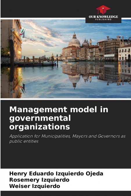MANAGEMENT MODEL IN GOVERNMENTAL ORGANIZATIONS