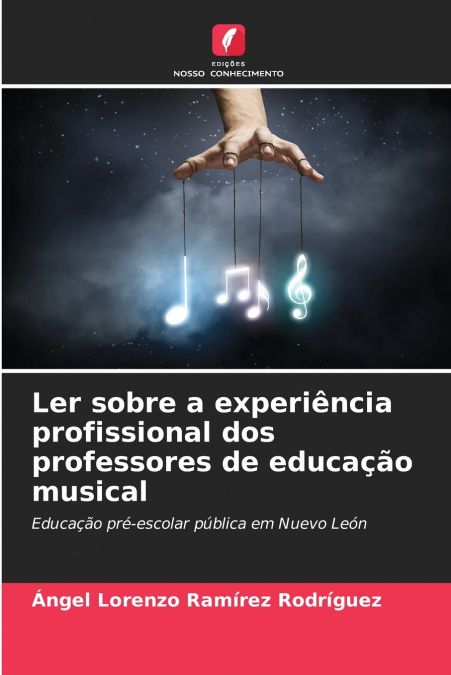 LER SOBRE A EXPERIENCIA PROFISSIONAL DOS PROFESSORES DE EDUC
