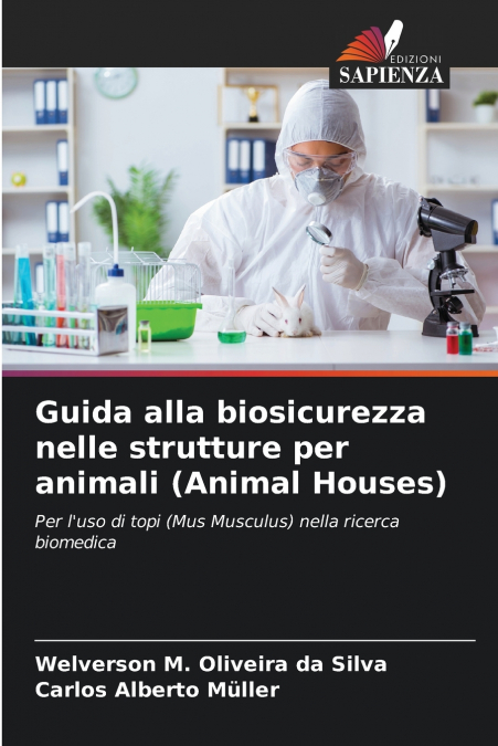 GUIDA ALLA BIOSICUREZZA NELLE STRUTTURE PER ANIMALI (ANIMAL