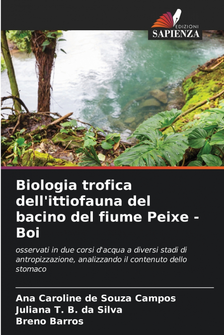TROPHIC BIOLOGY OF THE ICHTHYOFAUNA OF THE PEIXE - BOI RIVER
