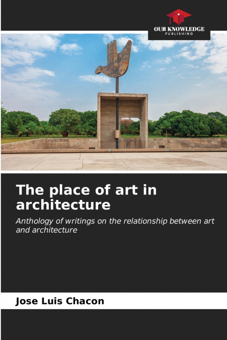 THE PLACE OF ART IN ARCHITECTURE