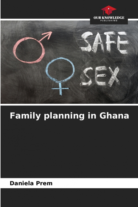 FAMILY PLANNING IN GHANA