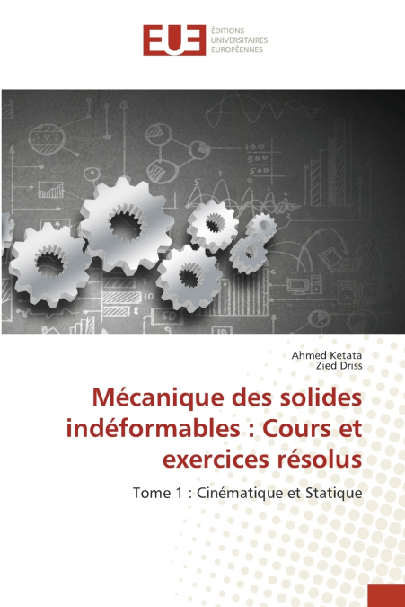 MECANIQUE DES SOLIDES INDEFORMABLES