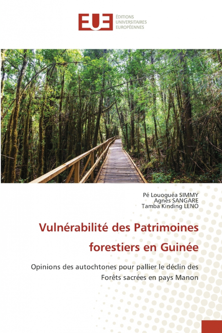 VULNERABILITE DES PATRIMOINES FORESTIERS EN GUINEE