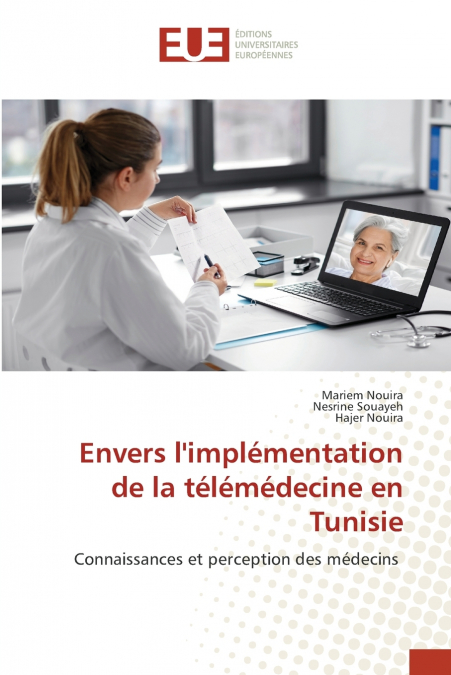 ENVERS L?IMPLEMENTATION DE LA TELEMEDECINE EN TUNISIE