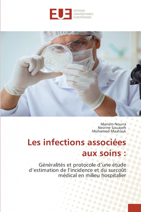 LES INFECTIONS ASSOCIEES AUX SOINS