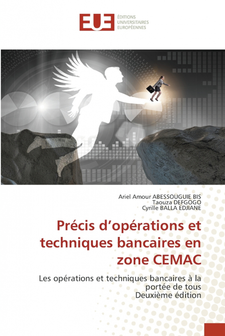 PRECIS D?OPERATIONS ET TECHNIQUES BANCAIRES EN ZONE CEMAC