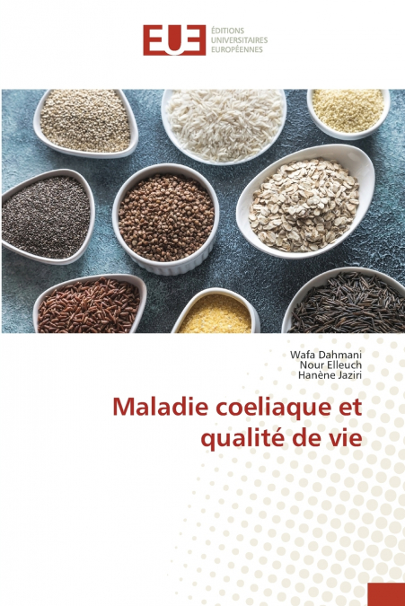 MALADIE COELIAQUE ET QUALITE DE VIE