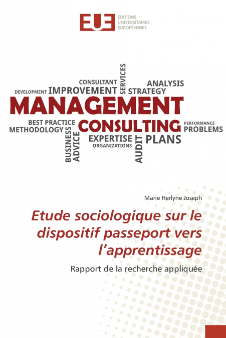 ETUDE SOCIOLOGIQUE SUR LE DISPOSITIF PASSEPORT VERS L?APPREN
