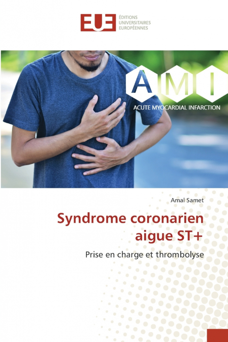 SYNDROME CORONARIEN AIGUE ST+