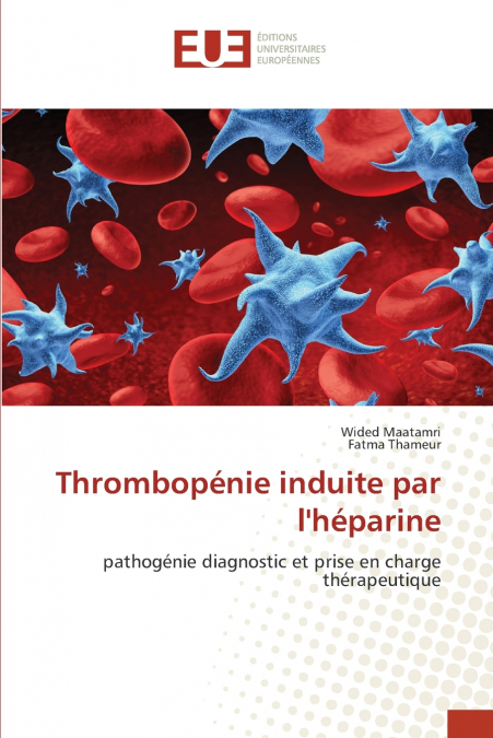 THROMBOPENIE INDUITE PAR L?HEPARINE