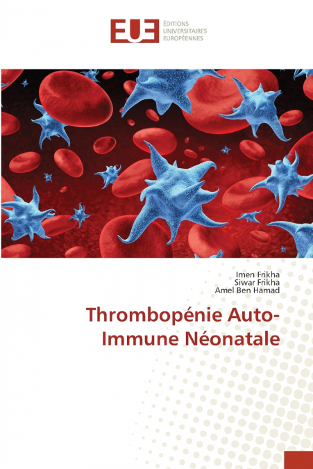 THROMBOPENIE AUTO-IMMUNE NEONATALE