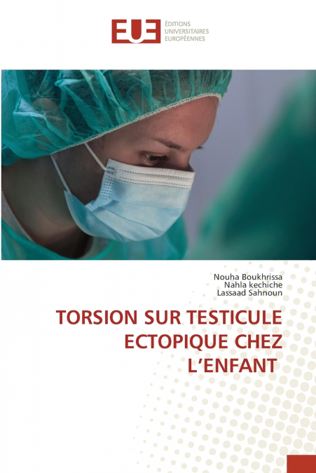 TORSION SUR TESTICULE ECTOPIQUE CHEZ L?ENFANT