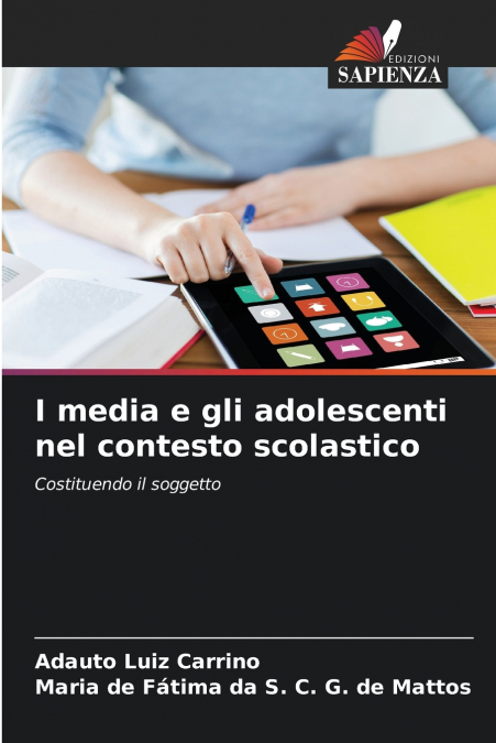 LES MEDIAS ET LES ADOLESCENTS DANS LE CONTEXTE SCOLAIRE