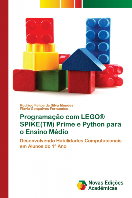 PROGRAMA�AO COM LEGO� SPIKE(TM) PRIME E PYTHON PARA O ENSINO