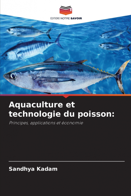 AQUACULTURE ET TECHNOLOGIE DU POISSON