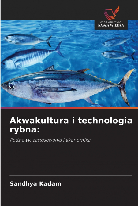 AKWAKULTURA I TECHNOLOGIA RYBNA