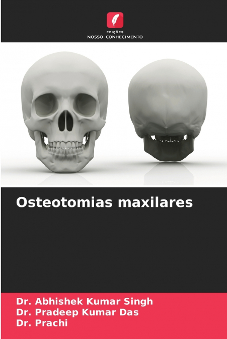 OSTEOTOMIE MASCELLARI