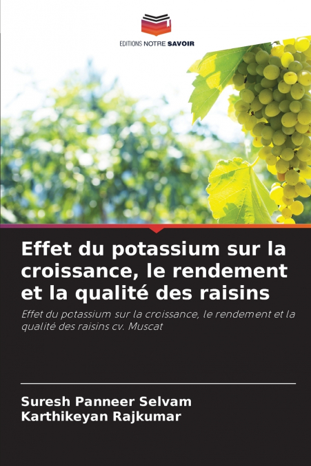 EFFET DU POTASSIUM SUR LA CROISSANCE, LE RENDEMENT ET LA QUA