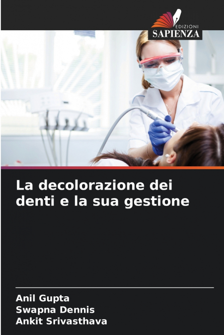 LA DECOLORATION DES DENTS ET SA GESTION