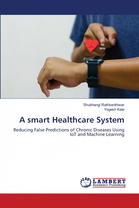 A SMART HEALTHCARE SYSTEM