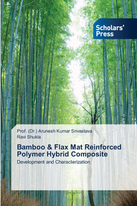 BAMBOO & FLAX MAT REINFORCED POLYMER HYBRID COMPOSITE