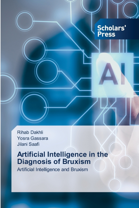 ARTIFICIAL INTELLIGENCE IN THE DIAGNOSIS OF BRUXISM