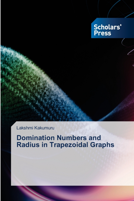 DOMINATION NUMBERS AND RADIUS IN TRAPEZOIDAL GRAPHS