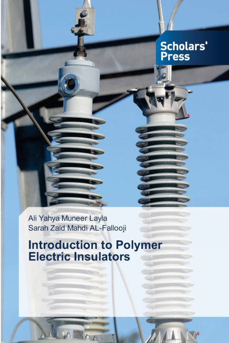 INTRODUCTION TO POLYMER ELECTRIC INSULATORS