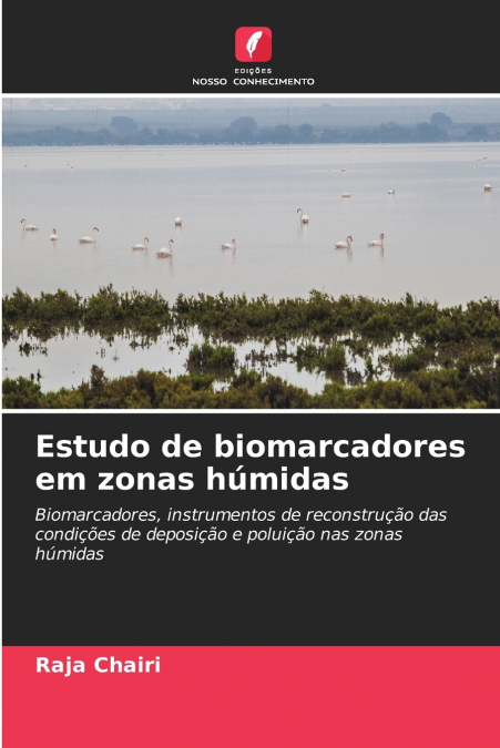 ESTUDO DE BIOMARCADORES EM ZONAS HUMIDAS