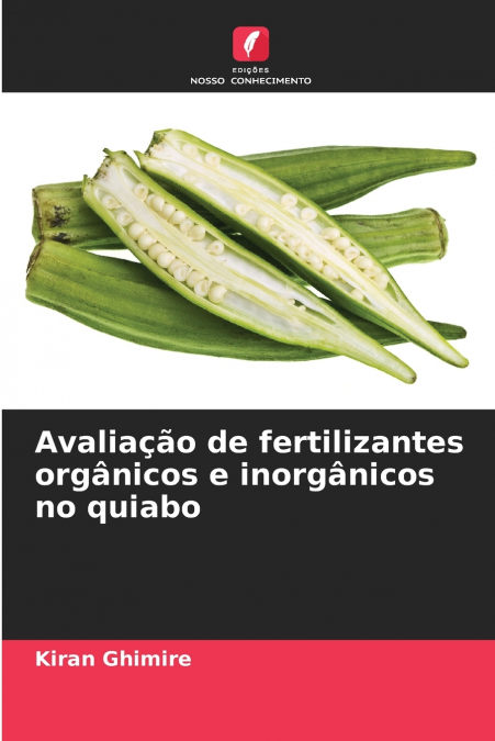 AVALIA�AO DE FERTILIZANTES ORGANICOS E INORGANICOS NO QUIABO