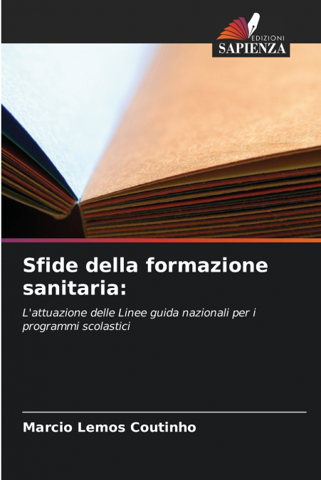 SFIDE DELLA FORMAZIONE SANITARIA